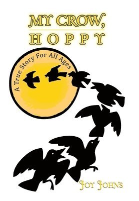 bokomslag My Crow, Hoppy