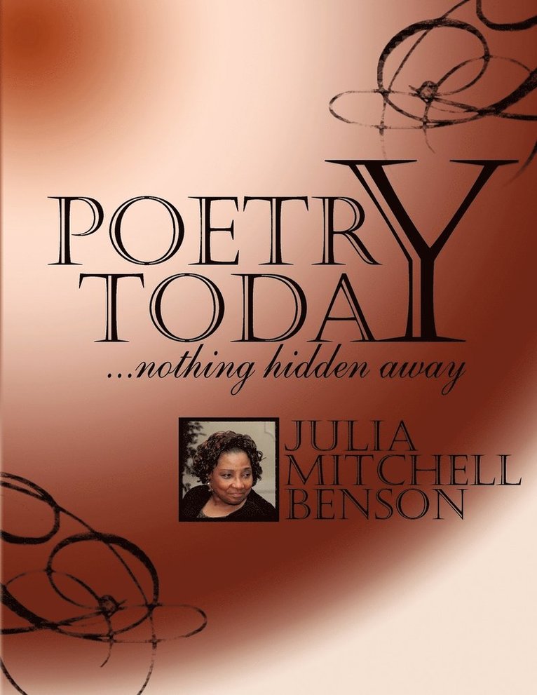 Poetry Today...Nothing Hidden Away 1
