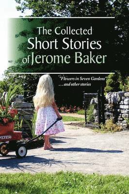 Collected Short Stories of Jerome Baker