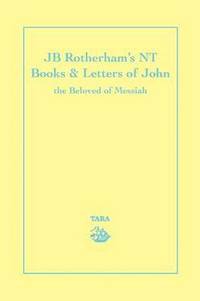 bokomslag Jb Rotherham's NT Book & Letters of John