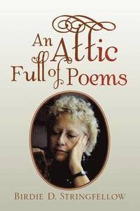 bokomslag Attic Full of Poems
