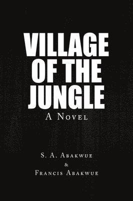 Village of the Jungle