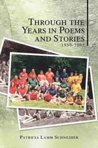bokomslag Through the Years in Poems and Stories