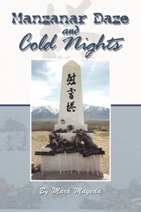 bokomslag Manzanar Daze and Cold Nights