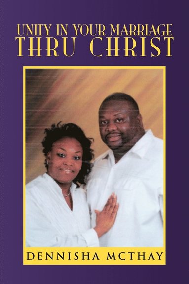 bokomslag Unity In Your Marriage Thru Christ