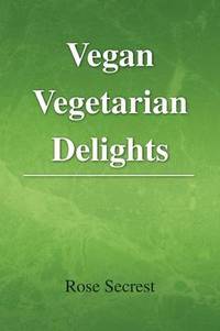 bokomslag Vegan Vegetarian Delights
