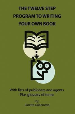Twelve Step Program to Writing Your Own Book