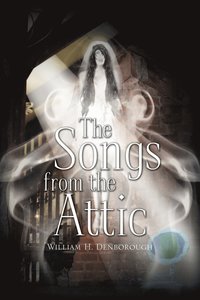 bokomslag The Songs from the Attic