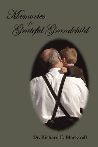 bokomslag Memories of a Grateful Grandchild