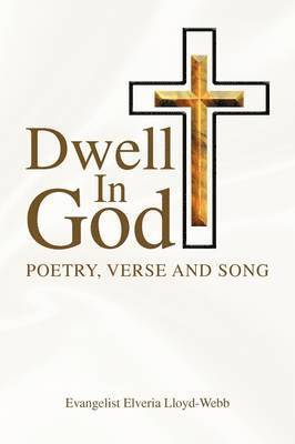 bokomslag Dwell in God