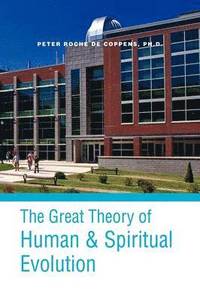 bokomslag The Great Theory of Human & Spiritual Revolution