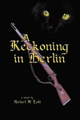 A Reckoning in Berlin 1