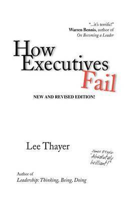 Lee Thayer - How Executives Fail, Inbunden