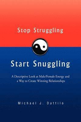 bokomslag Stop Struggling Start Snuggling