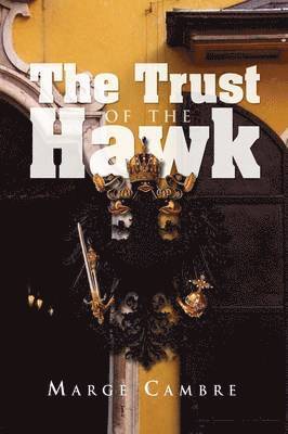 The Trust of the Hawk 1