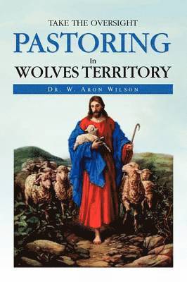 Pastoring in Wolves Territory 1