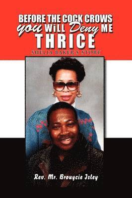 Before the Cock Crows you will Deny me Thrice