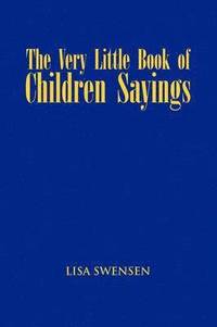 bokomslag The Very Little Book of Children Sayings