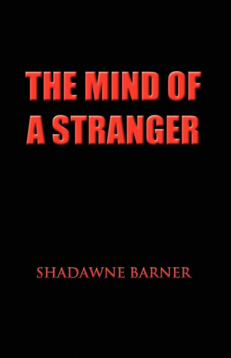 The Mind of a Stranger 1