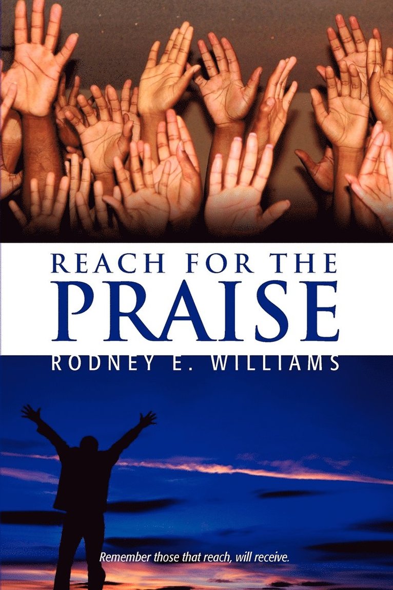 Reach for the Praise 1