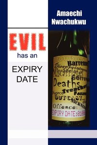 bokomslag Evil Has an Expiry Date