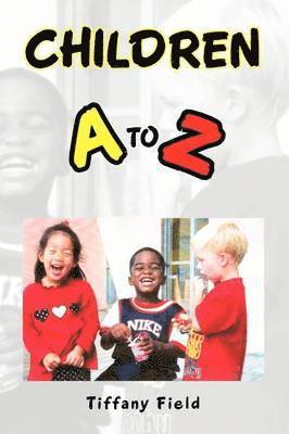 Tiffany Field - Children A to Z, Häftad