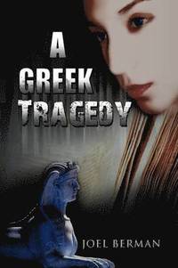 bokomslag A Greek Tragedy