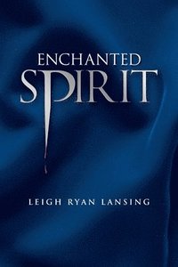 bokomslag Enchanted Spirit
