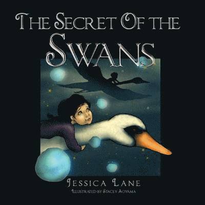 Jessica E Lane, Jessica E. Lane - Secret of the Swans, Häftad