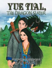 bokomslag Yue Tial, the Dragon Slayer