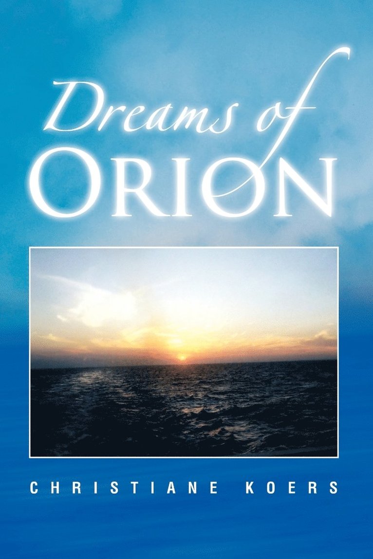 Dreams of Orion 1