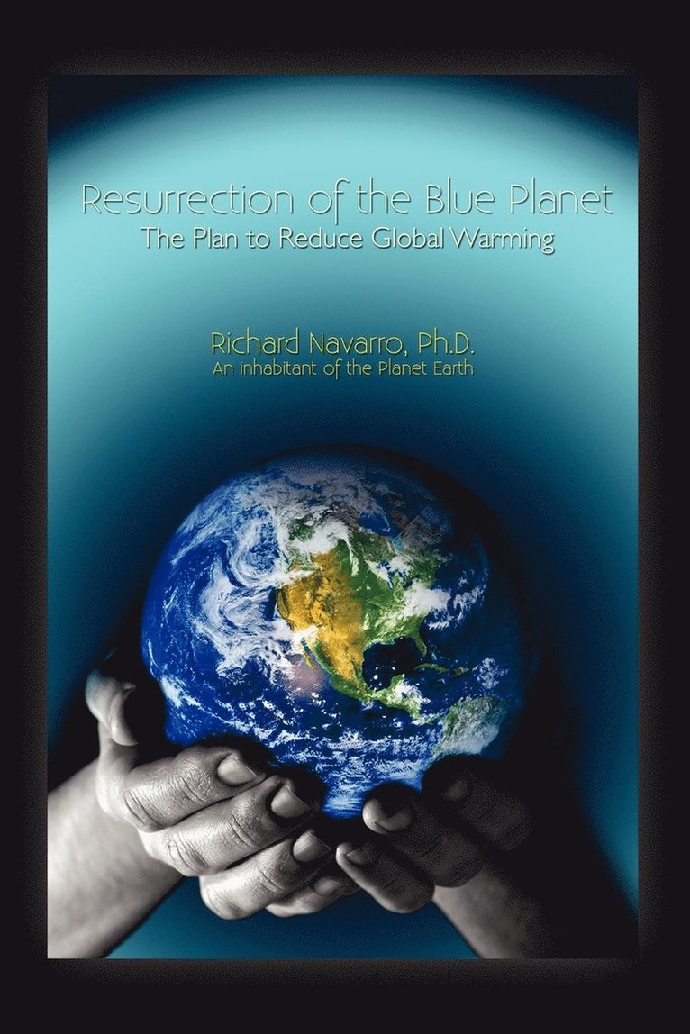 Resurrection of the Blue Planet 1