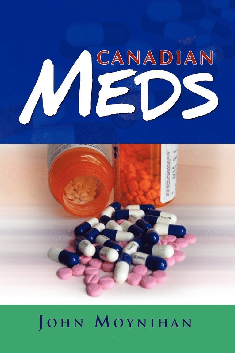 John Moynihan - Canadian Meds, Häftad