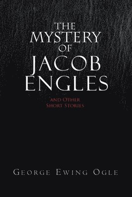 bokomslag The Mystery of Jacob Engles