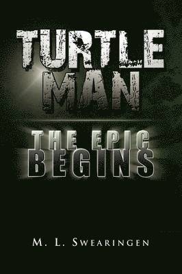 Turtle Man the Epic Begins 1