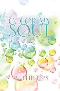 bokomslag Color My Soul