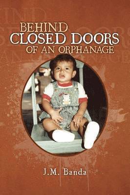 Behind Closed Doors of an Orphanage 1