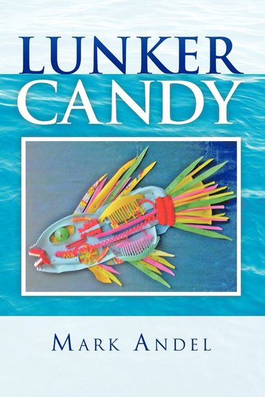 bokomslag Lunker Candy