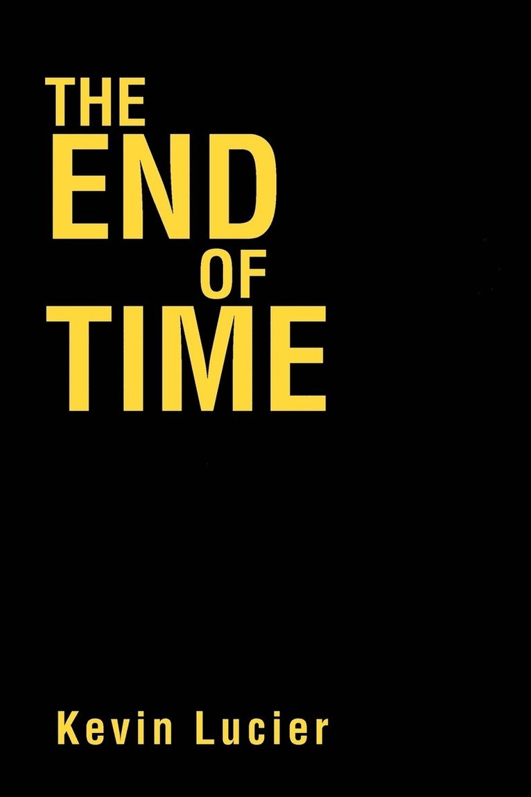 The End of Time 1