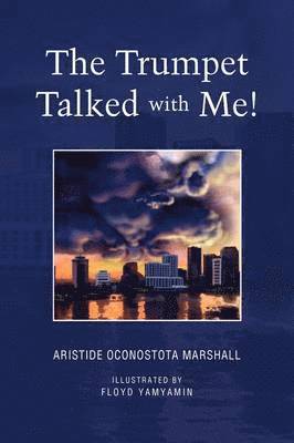 Trumpet Talked with Me!