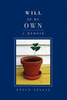 Fsun Atalay, Fusun Atalay - Will of My Own, Häftad