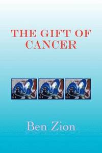 bokomslag The Gift of Cancer