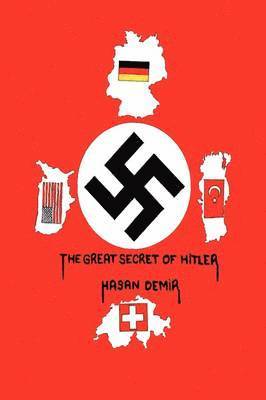 Hasan Demir - Great Secret of Hitler, Häftad
