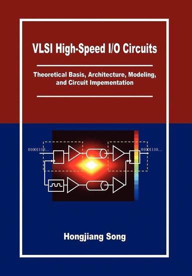 bokomslag VLSI High-Speed I/O Circuits
