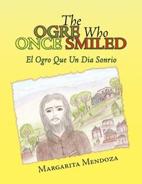 bokomslag The Ogre Who Once Smiled
