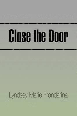 Close the Door 1