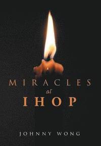 bokomslag Miracles at Ihop
