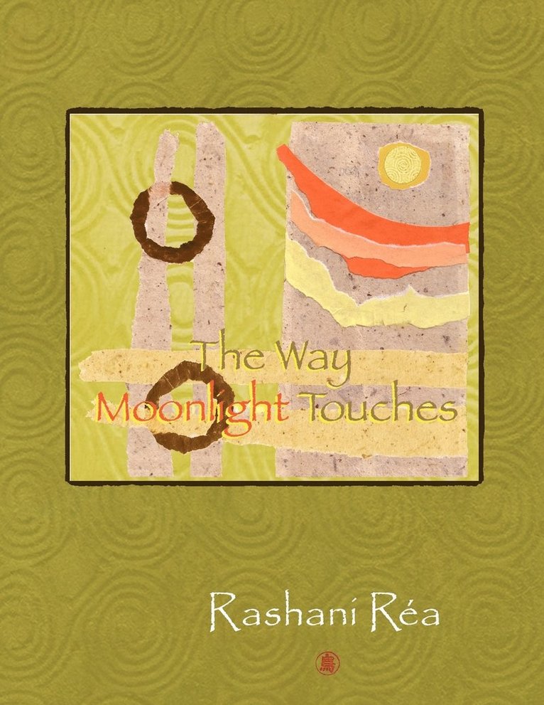 Rashani Rea - Way Moonlight Touches, Häftad