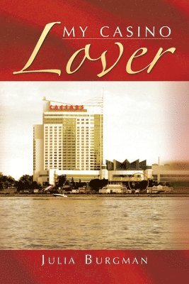 Julia Burgman - My Casino Lover, Häftad