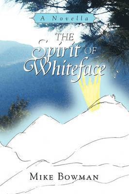 The Spirit of Whiteface 1